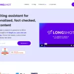 LongShot - AI writing assistant for creating SEO-friendly blogs.